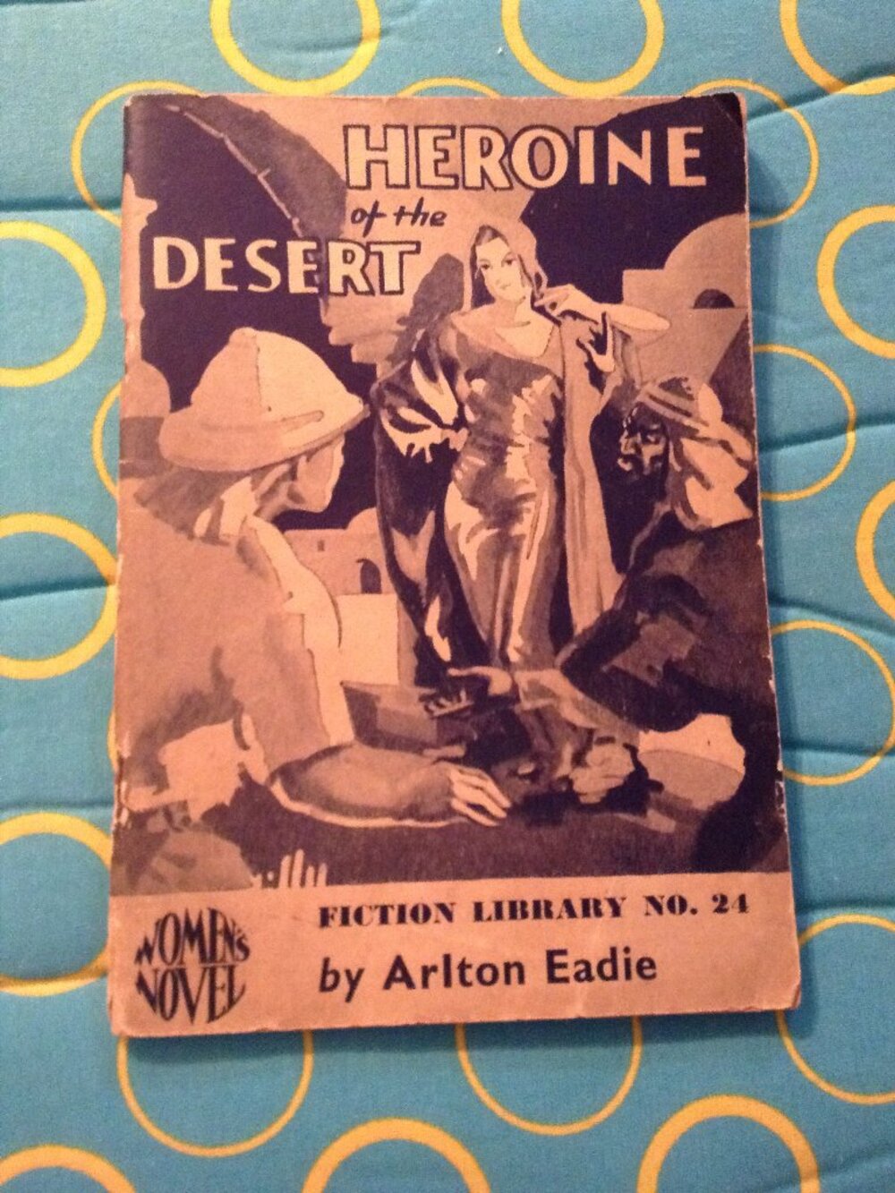 Heroine of the Desert (1935) by Arlton Eadie Fiction Library/House Vintage Pulp